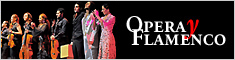 Opera and Flamenco