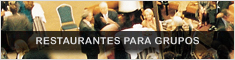 RESTAURANTES PARA GRUPOS RESTAURANTES PARA GRUPOS